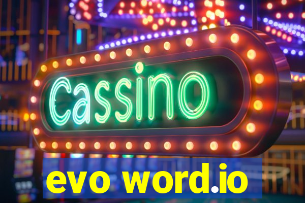 evo word.io